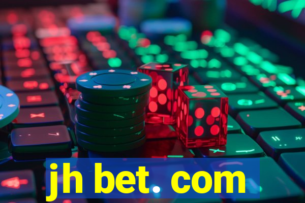 jh bet. com